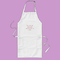 Yes, I took my medication.Now give me the knife. aprons