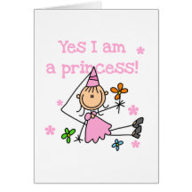 Yes I'm a Princess Greeting Card