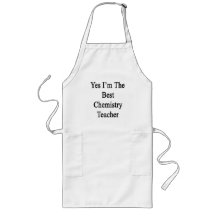 Yes I'm The Best Chemistry Teacher Apron