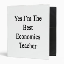 Yes I'm The Best Economics Teacher 3 Ring Binders