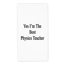 Yes I'm The Best Physics Teacher Custom Shipping Labels