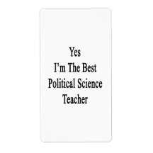 Yes I'm The Best Political Science Teacher Shipping Label