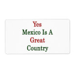 Yes Mexico Is A Great Country Shipping Labels