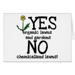 YES Organic NO Chemicals T-shirts and Gifts Greeting Cards
