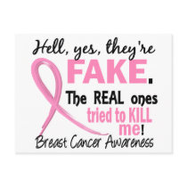 Yes, They Are Fake 3.1 Breast Cancer