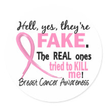 Yes, They Are Fake 3.1 Breast Cancer