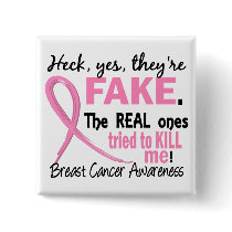 Yes, They Are Fake 3.2 Breast Cancer