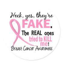 Yes, They Are Fake 3.2 Breast Cancer