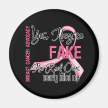 Yes They Are Fake - Breast Cancer Fridge Magnet