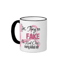 Yes They Are Fake - Breast Cancer Coffee Mug