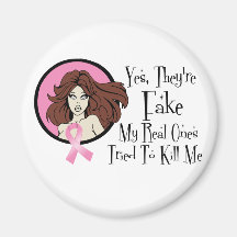 Yes They Are Fake Brunette Breast Cancer Survivor Refrigerator Magnets