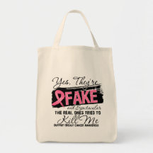 Yes Theyre Fake and Spectacular - Breast Cancer Canvas Bags