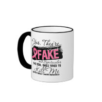 Yes Theyre Fake and Spectacular - Breast Cancer Mug