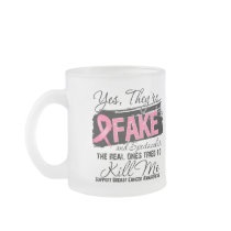 Yes Theyre Fake and Spectacular - Breast Cancer Coffee Mug