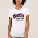 Yes Theyre Fake and Spectacular - Breast Cancer T-shirt
