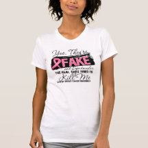 Yes Theyre Fake and Spectacular - Breast Cancer T-shirt