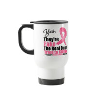 YES They're fake....My real ones tried to kill me Mugs