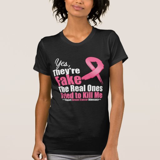 YES They're fake....My real ones tried to kill me T Shirt
