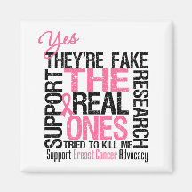 Yes They're Fake The Real Ones Tried To Kill Me Refrigerator Magnet