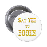 Yes to Books Button
