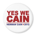 Yes We Cain Herman Cain 2012 Fridge Magnet