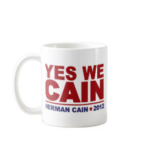 Yes We Cain Herman Cain 2012 Coffee Mugs