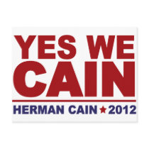 Yes We Cain Herman Cain 2012 Postcards
