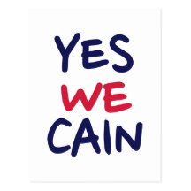 Yes we Cain Postcard