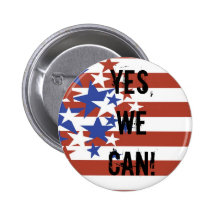 YES, WE CAN! BARACK OBAMA PRESIDENT BUTTON