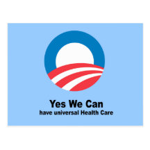 Yes we can have universal health care postcards