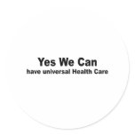 Yes we can have universal health care sticker