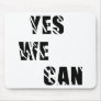 Yes We Can Obama Barack El Presidente Mousepad