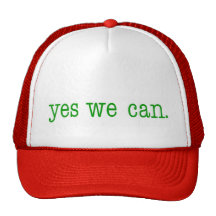 Yes we can trucker hats