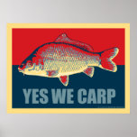 Yes We Carp poster posters