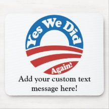 Yes We Did, Again! Mousepad