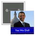 Yes We DId Button