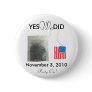 Yes We Did November 2010 Pin