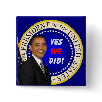 Yes We Did - Square Button
