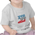 Yes We Did T-shirt