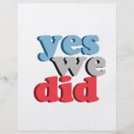 Yes we did T-shirt Personalized Flyer