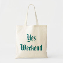 Yes Weekend Bags
