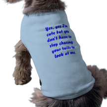 Yes, yes I'm cute~blue Dog T Shirt