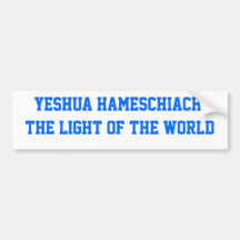 Yeshua HaMeschiach, Bumper Stickers