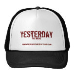 Yesterday, the movie trucker hat