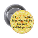 Yiddish proverb pinback button