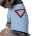 Yield Street Road Sign Symbol Caution Traffic pet clothing