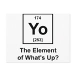 Yo The Element of What's Up?