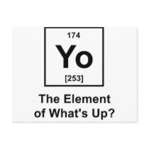 Yo The Element of What's Up?