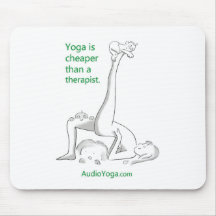 Yoga is Cheaper Than a Therapist Mouse Pads