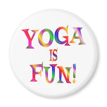 Yoga is Fun Fridge Magnet